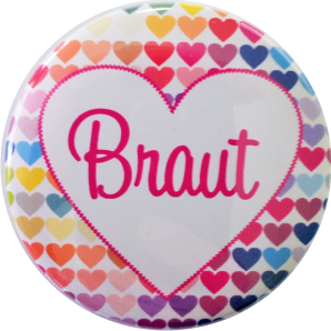 Button Braut JGA Button Polterabend Button mit Herzen